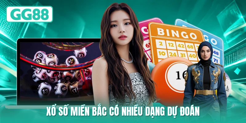 Xổ số miền Bắc có nhiều dạng dự đoán